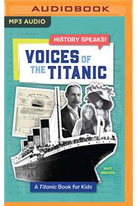 Voices of the Titanic