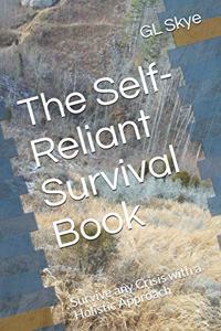 Self-Reliant Survival Book