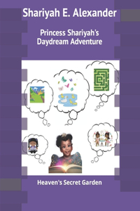 Princess Shariyah's Daydream Adventure