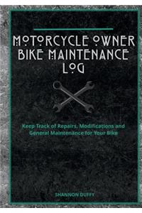 Motorcycle Owner Bike Maintenance Log