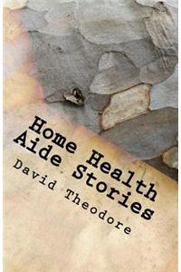 Home Health Aide Stories
