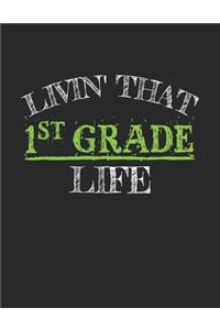 Livin' That 1st Grade Life