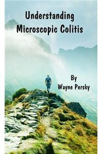 Understanding Microscopic Colitis