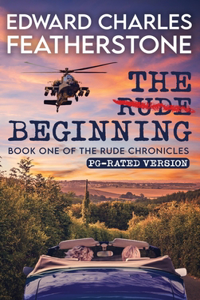 The Rude Beginning