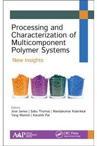 Processing and Characterization of Multicomponent Polymer Systems