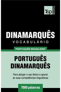 Vocabulário Português Brasileiro-Dinamarquês - 7000 palavras