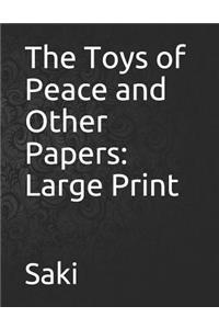 The Toys of Peace and Other Papers