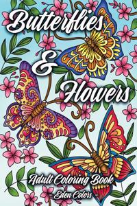 Butterflies & Flowers - Adult Coloring Book
