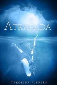 Atrapada