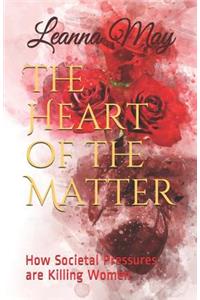 The Heart of the Matter