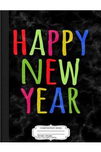 Happy New Year Composition Notebook
