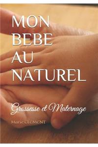 Mon Bebe Au Naturel