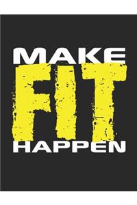 Make Fit Happen