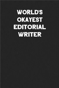 World's Okayest Editorial Writer
