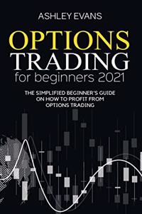 Options Trading For Beginners 2021