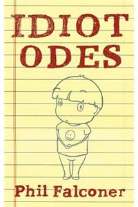 Idiot Odes