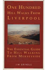 One Hundred Hill Walks from Liverpool