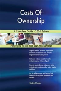Costs Of Ownership A Complete Guide - 2020 Edition