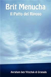 Brit Menucha - Il Patto Del Riposo