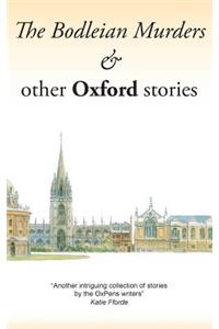 The Bodleian Murders & Other Oxford Stories