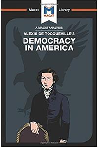 Analysis of Alexis de Tocqueville's Democracy in America