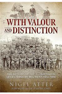 With Valour and Distinction