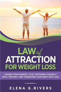 Law of Attraction for Weight Loss