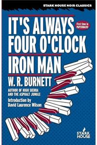 It's Always Four O'Clock / Iron Man
