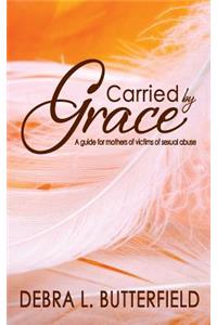 Carried by Grace