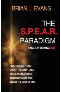 The S.P.E.A.R. Paradigm