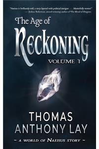 The Age of Reckoning