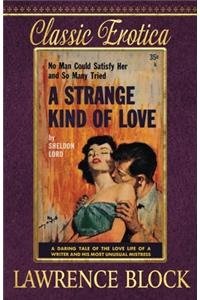 A Strange Kind of Love