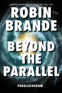 Beyond the Parallel (Parallelogram Quartet, Book 4)