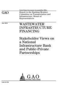 Wastewater infrastructure financing