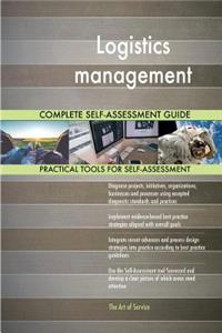 Logistics management Complete Self-Assessment Guide