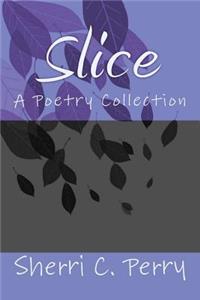 Slice