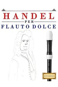Handel per Flauto Dolce