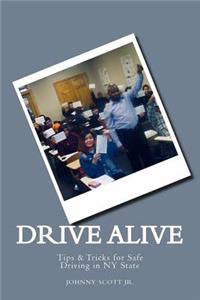 Drive Alive