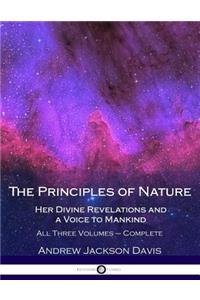 The Principles of Nature, Her Divine Revelations and a Voice to Mankind