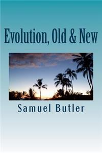 Evolution, Old & New