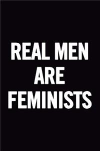 Real Men Are Feminists