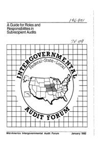 A Guide for Roles and Responsibilities in Subrecipient Audits