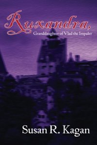 Ruxandra, Granddaughter of Vlad the Impaler