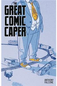 Comic Con Men Book 2: The Great Comic Book Caper