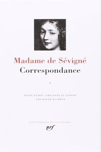 Correspondance Volume 1 (Mars 1646 - Juillet 1675)