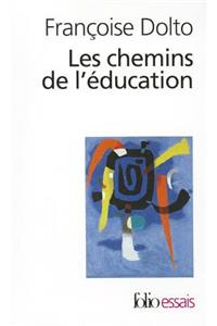 Chemins de L Education