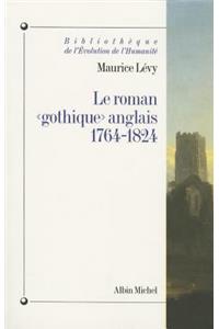 Roman Gothique Anglais, 1764-1824 (Le)