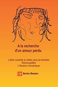 A la recherche d'un amour perdu...