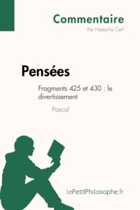 Pensées de Pascal - Fragments 425 et 430