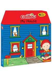 Caillou, My House